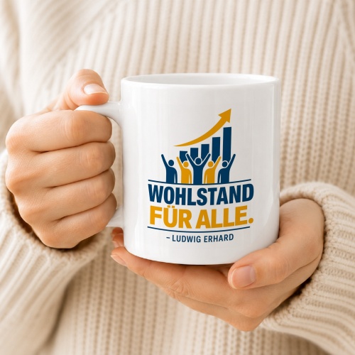 Tasse »Wohlstand für alle. – Ludwig Erhard«
