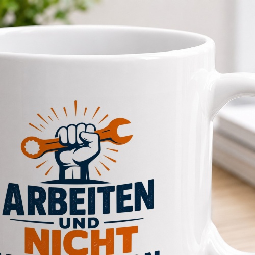 Tasse »Arbeiten und nicht verzweifeln«