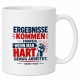 Tasse »Ergebnisse kommen immer, wenn man hart genug arbeitet«