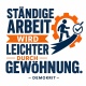 Tasse »Ständige Arbeit wird leichter durch Gewöhnung«