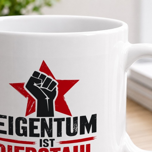 Tasse »Eigentum ist Diebstahl.«