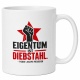 Tasse »Eigentum ist Diebstahl.«