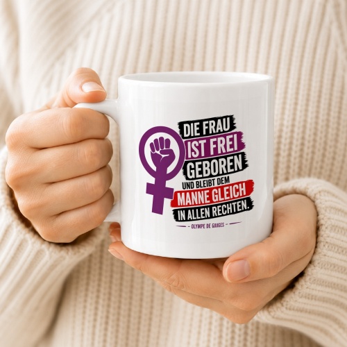 Tasse »Die Frau ist frei geboren«