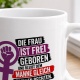 Tasse »Die Frau ist frei geboren«