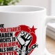 Tasse »Die Proletarier haben nichts zu verlieren als ihre Ketten«