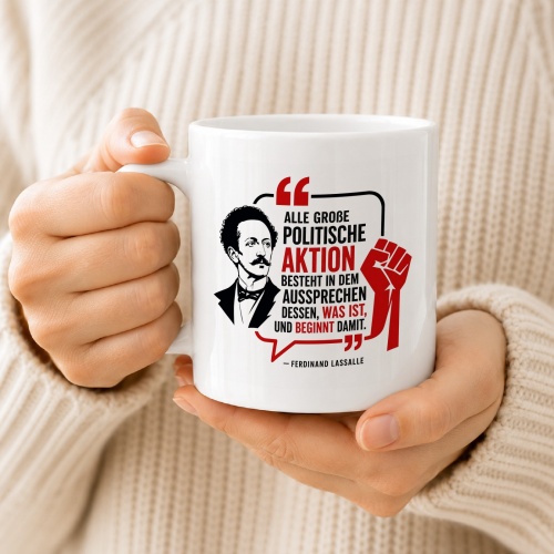 Tasse »Alle große politische Aktion«