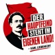 Tasse »Der Hauptfeind steht im eigenen Land!«