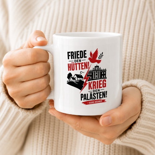 Tasse »Friede den Hütten! Krieg den Palästen!«