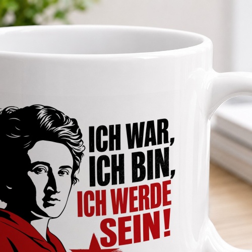 Tasse »Ich war, ich bin, ich werde sein!«