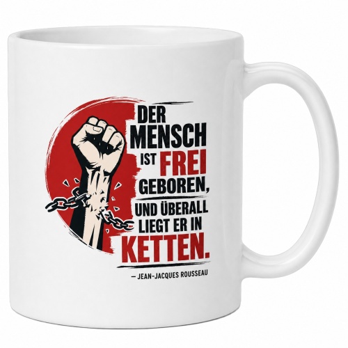 Tasse »Der Mensch ist frei geboren«