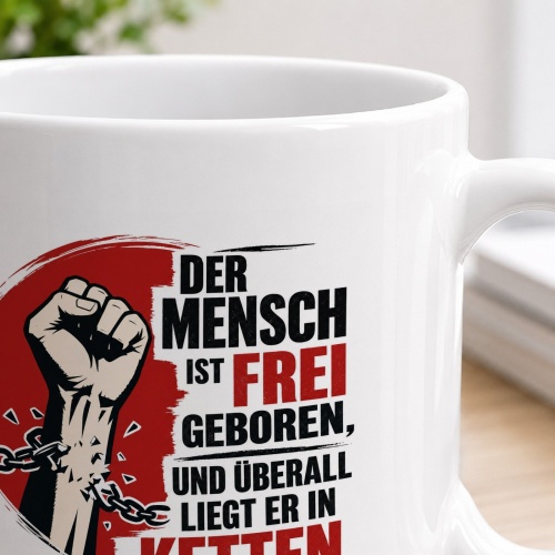 Tasse »Der Mensch ist frei geboren«