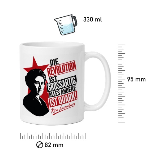 Tasse »Die Revolution ist großartig, alles andere ist Quark!«