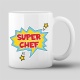 Tasse "Super Chef"