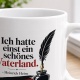 Tasse »Ich hatte einst ein schönes Vaterland«