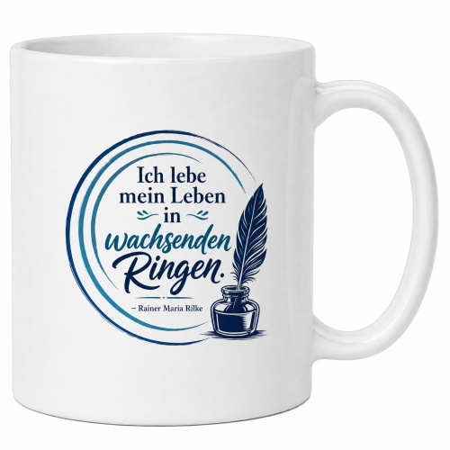 Tasse »Ich lebe mein Leben in wachsenden Ringen«