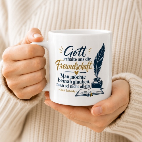 Tasse »Gott erhalte uns die Freundschaft«
