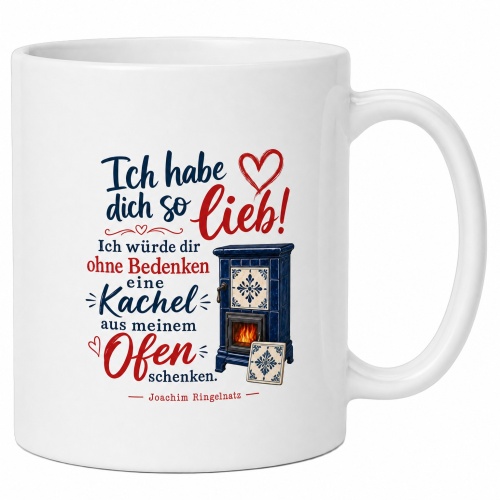 Tasse »Ich habe dich so lieb!« Ringelnatz...