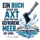 Tasse »Ein Buch muss die Axt sein...«