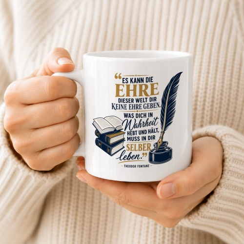 Tasse »Es kann die Ehre dieser Welt ... selbser leben«