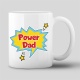Tasse "Power Dad"