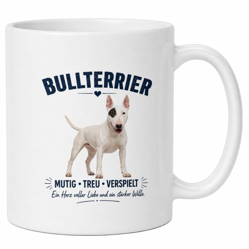 Tasse »Bullterrier – Mutig • Treu •...