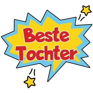 Tasse "Beste Tochter"