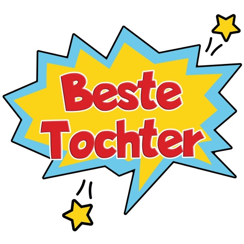 Tasse »Beste Tochter«
