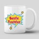 Tasse "Beste Tochter"