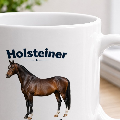 Tasse »Holsteiner – Leistungsbereit, intelligent und mutig«
