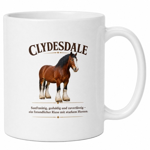Tasse »Clydesdale – sanftmütig &...