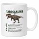 Tasse »Tarbosaurus – Dinosaurier Info«