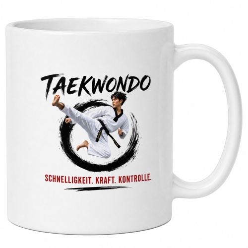 Tasse »Taekwondo – Schnelligkeit. Kraft....