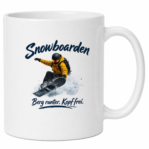 Tasse »Snowboarden – Berg runter. Kopf...