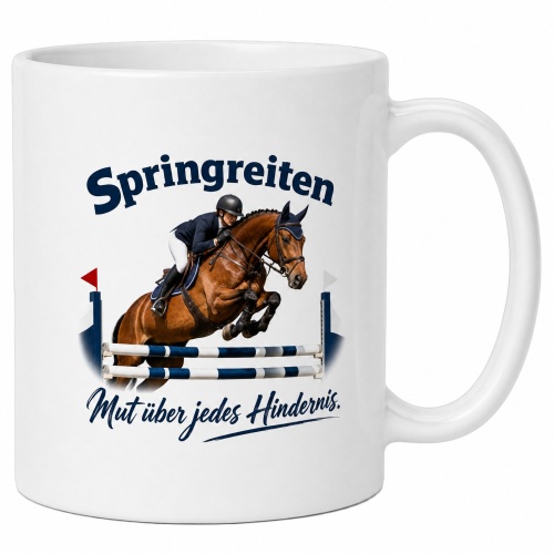 Tasse »Springreiten – Mut über jedes...