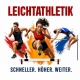 Tasse »Leichtathletik – Schneller. Höher. Weiter.«