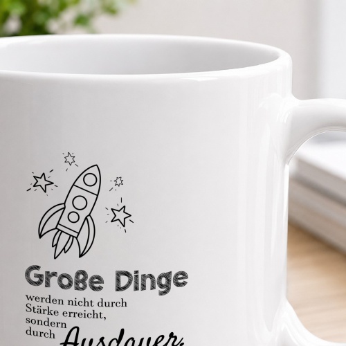 Tasse »Große Dinge werden durch Ausdauer erreicht«