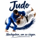 Tasse »Judo – Nachgeben, um zu siegen.«