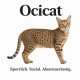 Tasse »Ocicat – Sportlich. Sozial. Abenteuerlustig.«