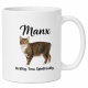 Tasse »Manx – Kräftig. Treu. Spielfreudig.«