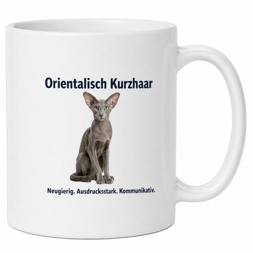 Tasse »Orientalisch Kurzhaar – neugierig...