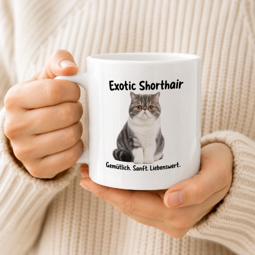 Tasse »Exotic Shorthair – Gemütlich. Sanft. Liebenswert.«