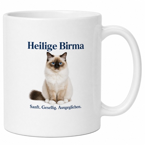 Tasse »Heilige Birma – Sanft. Gesellig....