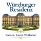Tasse »Würzburger Residenz – Barock. Kunst. Weltkultur.«