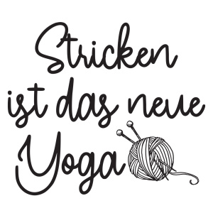 Tasse "Stricken ist Yoga"