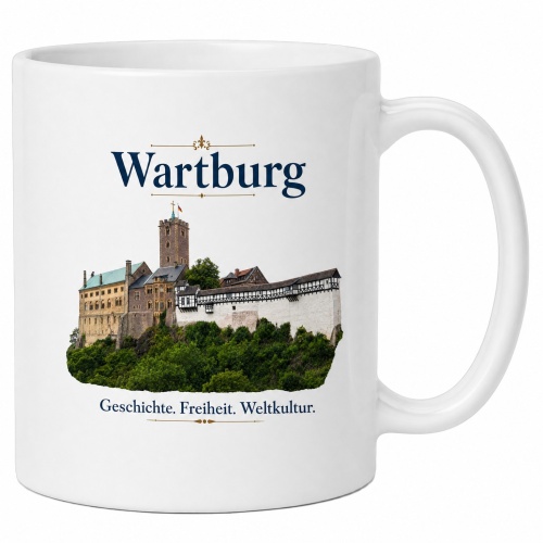 Tasse »Wartburg – Geschichte. Freiheit....