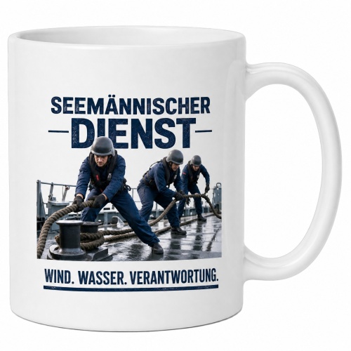 Tasse »Seemännischer Dienst – Wind....