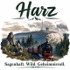 Tasse »Harz – Sagenhaft. Wild. Geheimnisvoll.«