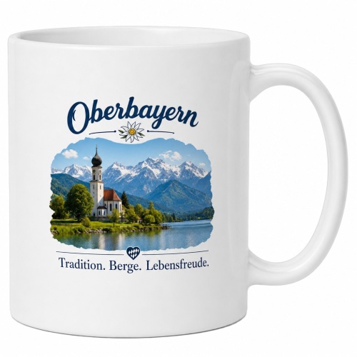 Tasse »Oberbayern – Tradition. Berge....