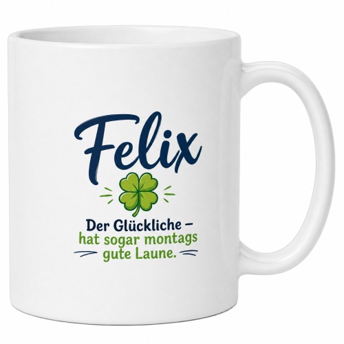Tasse »Felix – Der Glückliche«