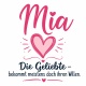Tasse »Mia – Die Geliebte bekommt ihren Willen«